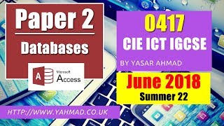 ICT IGCSE Paper 2 June 2018 22  Data Manipulation (Databases)