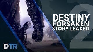 Destiny 2: Forsaken Leak? Is it Real? RAID, STRIKES, MISSIONS?!