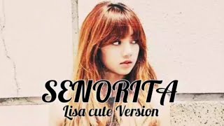 Senorita - Lisa Cute Moment Version [FMV]