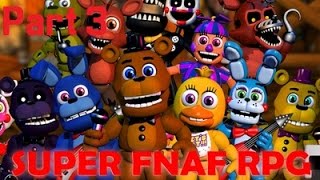 Super FNAF RPG [Full Version] (Gameplay)