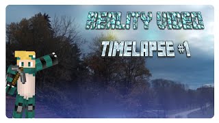 RealityVideo - Timelapse #1 | Rythonix