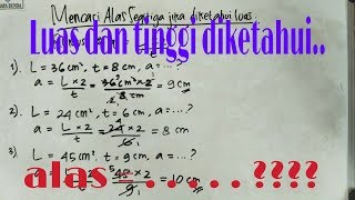 Mencari panjang alas segitiga jika diketahui luas dan tingginya