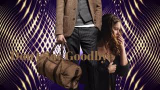 Modern Boots - Don't Say Goodbye ( 2020 ) İtalo Disco