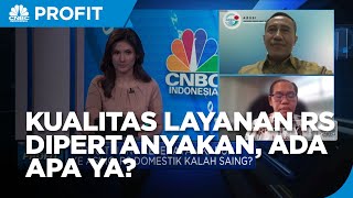 Ramai Berobat Ke Luar Negeri, Kualitas Layanan RS Jadi Persoalan