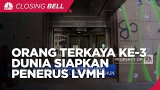 Orang Terkaya Ke-3 Dunia Siapkan Penerus LVMH