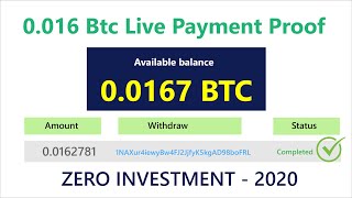 New Free Btc Usd Earning Site 2020 | 0.016 Bitcoin Live Withdrawal Payment Proof - Zero Investment
