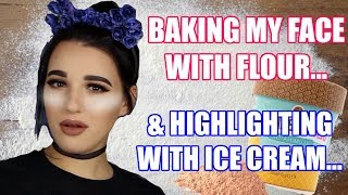 BAKING MY FACE W/ FLOUR & HIGHLIGHTING W/ ICE CREAM... | JORDAN BYERS