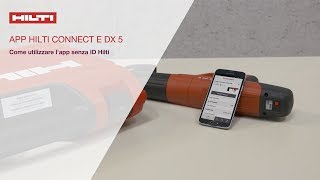 Hilti Connect e DX5: usare l'app senza ID Hilti