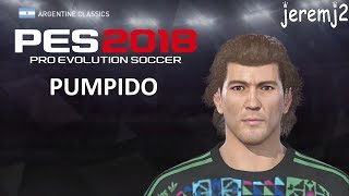 N. PUMPIDO Face + stats edit PES 2018 ou 2019 (Argentine classics)
