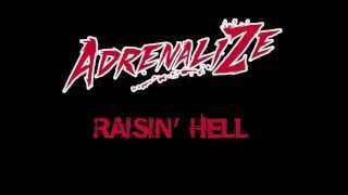 Adrenalize - Raisin' Hell
