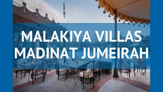 MALAKIYA VILLAS MADINAT JUMEIRAH 5 Дубай-Джумейра – МАЛАКИЯ ВИЛЛАС МАДИНАТ ДЖУМЕЙРА 5 Дубай-Джумейра
