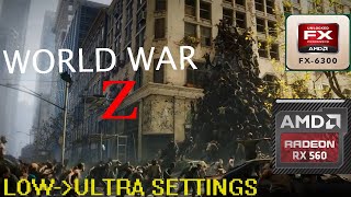 FX 6300 + RX 560 4GB |Test in the game World War Z.
