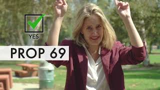 Vote Yes on Prop 69