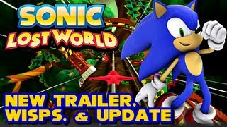Sonic Lost World - New Trailer, New Wisps (Eagle, Asteroid, Beat Wisps), & Opinions