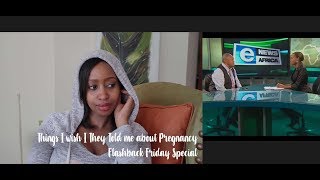 Pregnancy: What I Wish They’d Told Me| Remembering Our Icons| Flashback Studio Interview