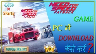 How To Download Need For Speed Payback Full Version Game In 4.4Gb Parts In PC[100%WORKING]