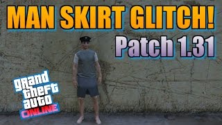 GTA 5 Online: "NEW" MAN SKIRT GLITCH! [1.31] "CLOTHING GLITCH" (PS4 & Xbox One) OUTFIT GLITCH!