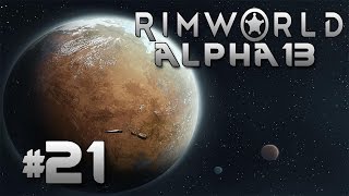 RimWorld Alpha 13: #21 - Строим корабль!