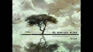 Vito - Epitafio [outro] - Al sur del alma