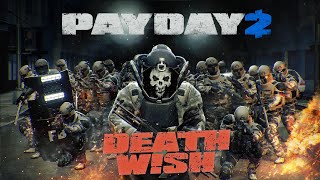 Payday 2 Gameplay: The Wolf Pack Takes on Rats Deathwish