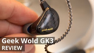 Geek Wold GK3 - 3 Dynamic Driver IEM - REVIEW
