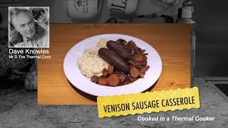 Venison Sausage Casserole - How Easy was That?