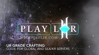 UR Crafting Guide