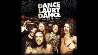 Dance Laury Dance - Hells Rock' N' Rollers