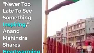 "Never Too Late To See Something Inspiring," Anand Mahindra Shares Heartwarming Clip