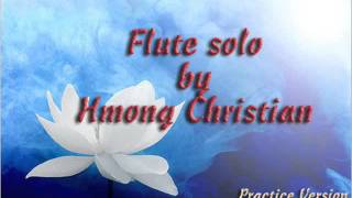 Leejnus Hmoob (flute solo)