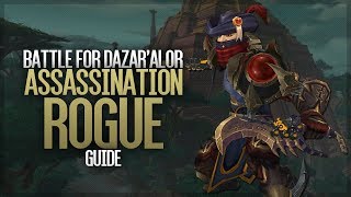 8.1 BFA Assassination Rogue Guide - Huge multi target bleeds!