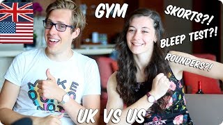 Gym / Phys Ed! BRITISH VS AMERICAN