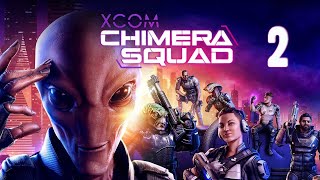 Прохождение XCOM Chimera Squad Серия 2 "Спасаем программиста"