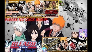 Bleach Brave Souls: TYBW 4: The Future Summons. Going all out(2265orbs)