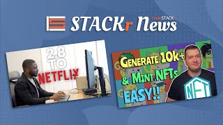 STACKr News Weekly: Inspiring Dev Stories , Create 10k NFT Collection without Web3 Knowledge! ????