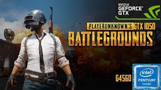 PLAYERUNKNOWN'S BATTLEGROUNDS - GTX 1050 + Pentium G4560 - Very Low!