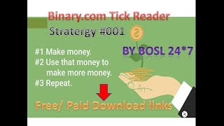 70 . Binary.com Tick Reader / Stratergy #001 ( Correction in Descreption)