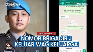 Padahal Ponsel Hilang, Nomor Brigadir J Tiba tiba Keluar Grup WhatsApp Keluarga