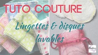 TUTO couture lingettes lavables  + disques démaquillants | Boutou's DIY