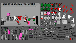 Madness Scene Creator