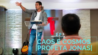 CAOS E COSMOS: PROFETA JONAS