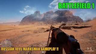 Battlefield 1 (PC) - Découverte du Russian 1895 "Marksman" en Conquête !!