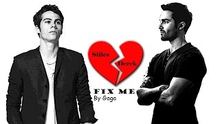 Stiles/Derek - Fix me AU