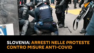 #Slovenia: diversi arresti nelle proteste contro le nuove misure anti-Covid