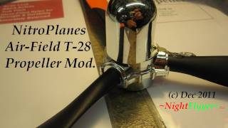 3 Bladed Propeller mod for Nitroplanes BIG Air-Field T-28 Trojan