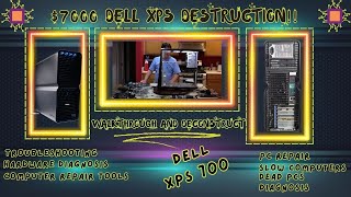 $7000 DELL XPS DESTRUCTION!