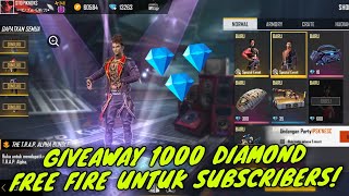 ?[LIVE] GIVEAWAY LAGI! 1000 DIAMOND FREE FIRE SYARAT SUBSCRIBE! (Special Untuk Subscribers)