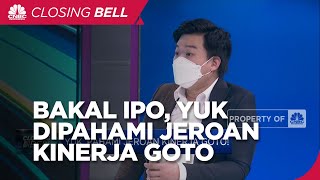 Bakal IPO, Yuk Pahami Jeroan Kinerja GoTo