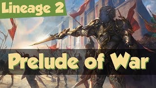 Lineage 2: обзор обновления Prelude of War.