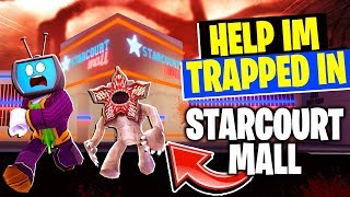 HELP! I Am Trapped In Stranger Things 3 In Roblox Escape Starcourt Mall